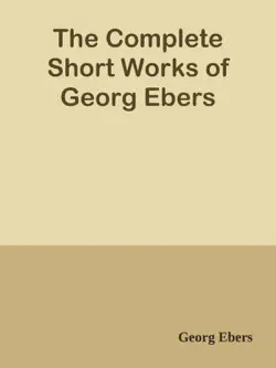 the complete short works of georg ebers book cover image