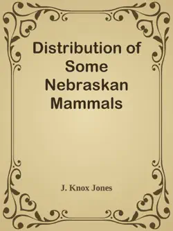 distribution of some nebraskan mammals book cover image