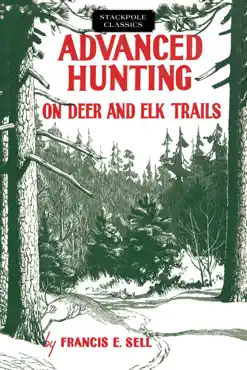 advanced hunting on deer and elk trails book cover image