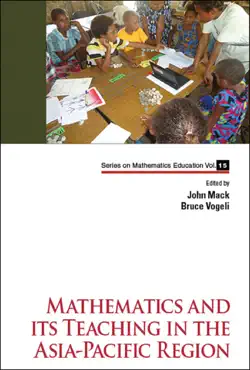 mathematics and its teaching in the asia-pacific region book cover image