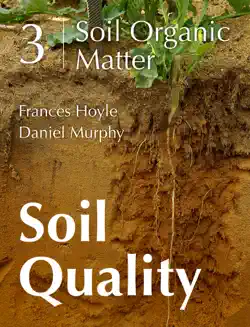 soil quality: 3 soil organic matter book cover image