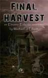 Final Harvest-An Electric Eclectic Book sinopsis y comentarios