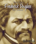 Frederick Douglass book summary, reviews and downlod