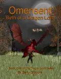 Omensent: Birth of a Dragon Lord e-book