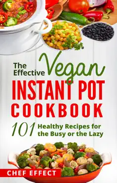 the effective vegan instant pot cookbook book cover image
