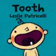 Tooth synopsis, comments