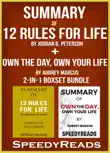 Summary of 12 Rules for Life: An Antidote to Chaos by Jordan B. Peterson + Summary of Own the Day, Own Your Life by Aubrey Marcus 2-in-1 Boxset Bundle sinopsis y comentarios