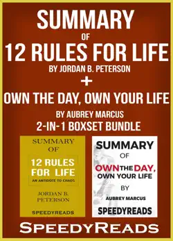 summary of 12 rules for life: an antidote to chaos by jordan b. peterson + summary of own the day, own your life by aubrey marcus 2-in-1 boxset bundle imagen de la portada del libro