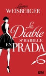 Le diable s'habille en Prada book summary, reviews and downlod