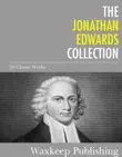 The Jonathan Edwards Collection synopsis, comments