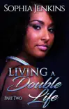 Living A Double Life 2 synopsis, comments
