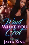 Want What You Got 2 synopsis, comments