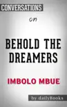 Behold the Dreamers by Imbolo Mbue: Conversation Starters sinopsis y comentarios