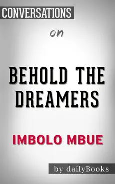 behold the dreamers by imbolo mbue: conversation starters book cover image