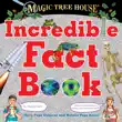 Magic Tree House Incredible Fact Book synopsis, comments