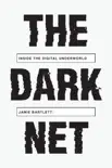 The Dark Net synopsis, comments
