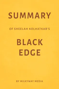 summary of sheelah kolhatkar’s black edge by milkyway media imagen de la portada del libro