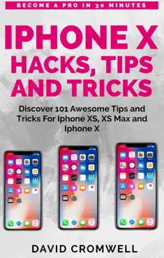 iphone x hacks, tips and tricks book cover image