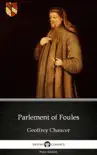 Parlement of Foules by Geoffrey Chaucer - Delphi Classics (Illustrated) sinopsis y comentarios