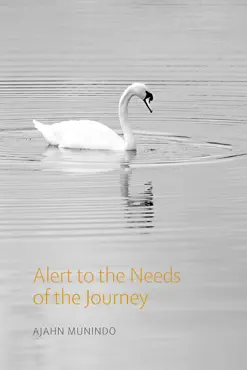 alert to the needs of the journey book cover image