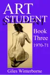 Art Student Book Three 1970-71 synopsis, comments