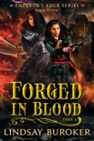 Forged in Blood II (The Emperor's Edge, Book 7) book summary, reviews and downlod