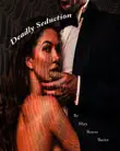 Deadly Seduction synopsis, comments
