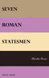 Seven Roman Statesmen synopsis, comments