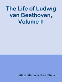 the life of ludwig van beethoven, volume ii imagen de la portada del libro