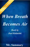 When Breath Becomes Air Summary synopsis, comments