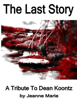 the last story, a tribute to dean koontz book cover image