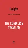 Insights on M. Scott Peck’s The Road Less Traveled by Instaread sinopsis y comentarios