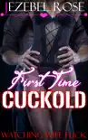 First Time Cuckold synopsis, comments