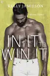 In It to Win It synopsis, comments