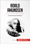 Roald Amundsen synopsis, comments