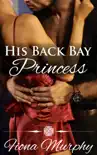 His Back Bay Princess synopsis, comments