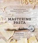 Mastering Pasta book summary, reviews and download