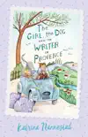 The Girl, the Dog and the Writer in Provence (The Girl, the Dog and the Writer, Book 2) sinopsis y comentarios