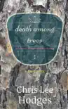 Death Among Trees synopsis, comments