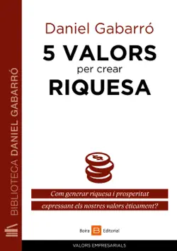 5 valors per crear riquesa imagen de la portada del libro