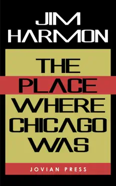 the place where chicago was book cover image