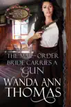 The Mail-Order Bride Carries a Gun synopsis, comments
