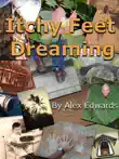 Itchy Feet Dreaming synopsis, comments