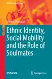 Ethnic Identity, Social Mobility and the Role of Soulmates synopsis, comments