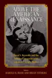 Above the American Renaissance synopsis, comments