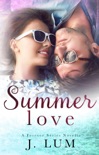Summer Love (A Forever Series Novella) book summary, reviews and download