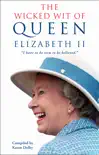 The Wicked Wit of Queen Elizabeth II synopsis, comments