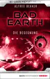 Bad Earth 43 - Science-Fiction-Serie synopsis, comments