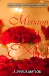 Mission Of Love synopsis, comments