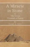 A Miracle in Stone - Or, The Great Pyramid of Egypt sinopsis y comentarios
